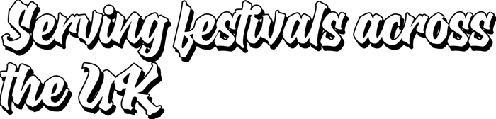 Serving festivals across the UK text